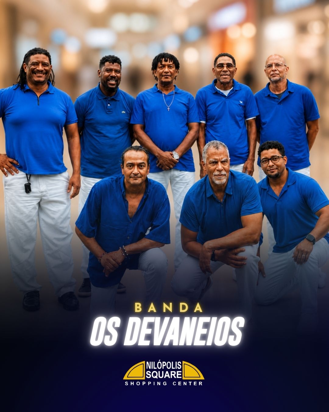BANDA DEVANEIOS - NOITE ESPECIAL NO SHOPPING no Shopping Nilópolis Square